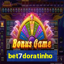 bet7doratinho