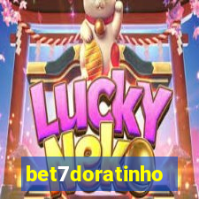 bet7doratinho