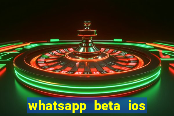 whatsapp beta ios testflight code 2024