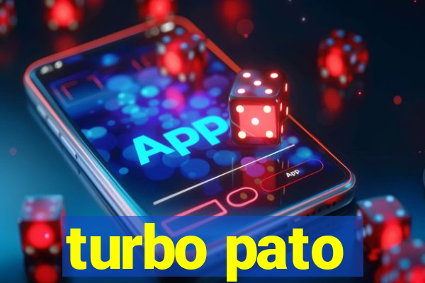 turbo pato