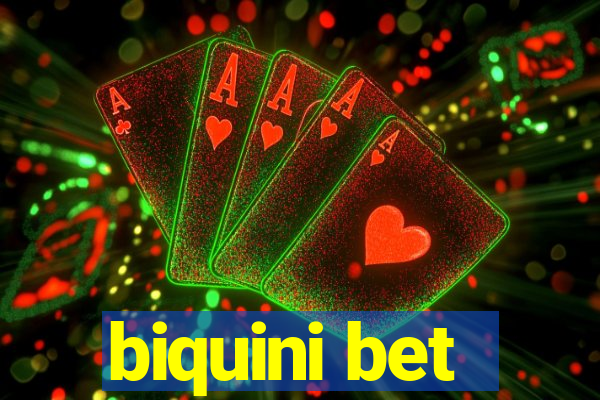 biquini bet