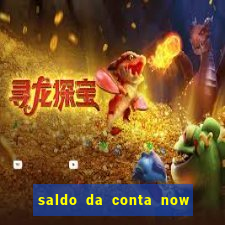 saldo da conta now big win