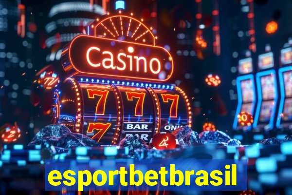 esportbetbrasil