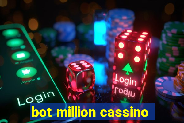 bot million cassino