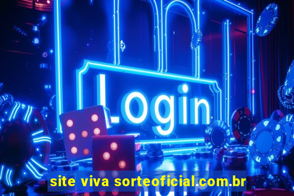 site viva sorteoficial.com.br