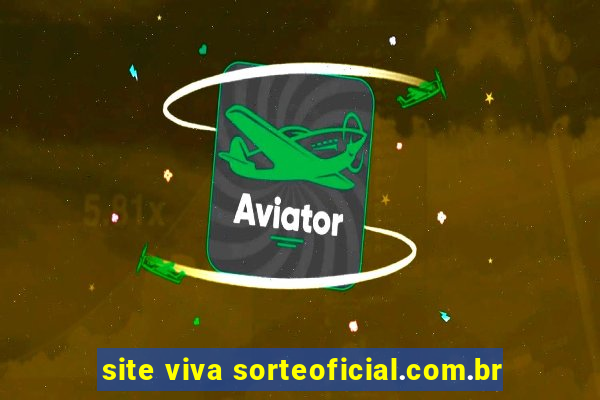 site viva sorteoficial.com.br