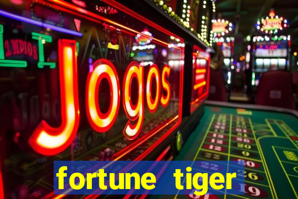 fortune tiger deposito 5 reais