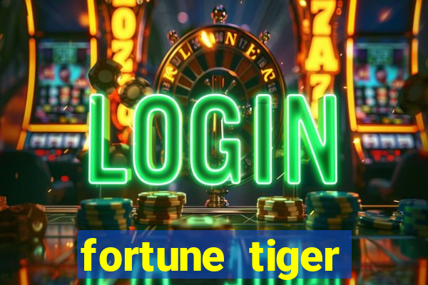 fortune tiger deposito 5 reais