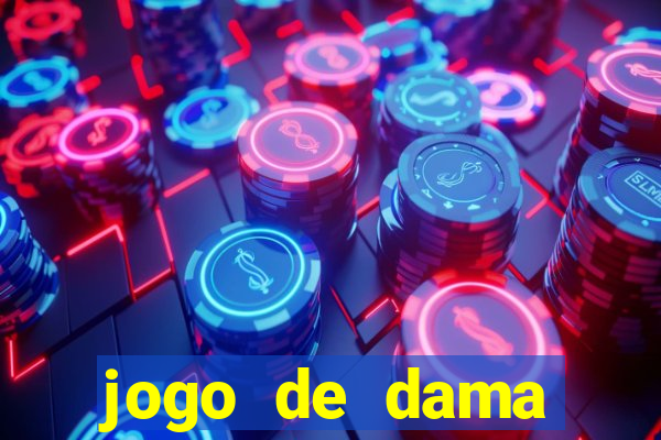 jogo de dama valendo dinheiro