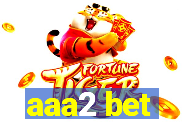 aaa2 bet