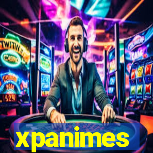 xpanimes