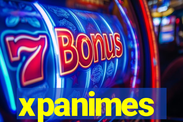 xpanimes