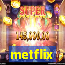 metflix