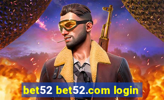 bet52 bet52.com login