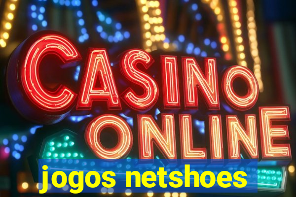 jogos netshoes