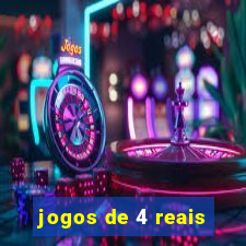 jogos de 4 reais