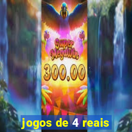 jogos de 4 reais