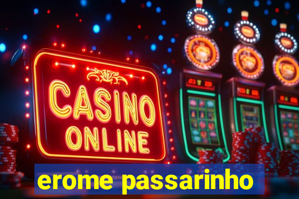 erome passarinho