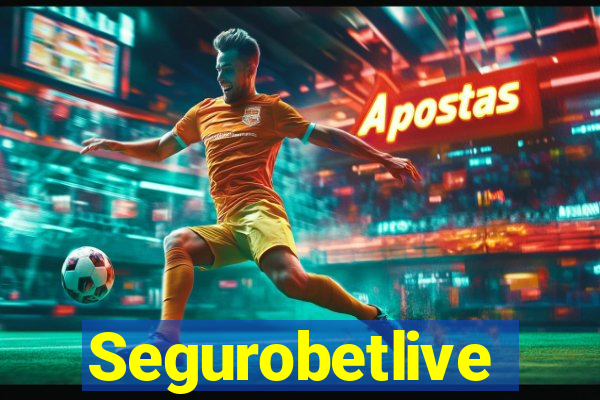 Segurobetlive