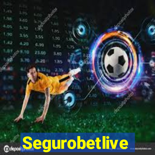 Segurobetlive