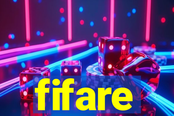 fifare