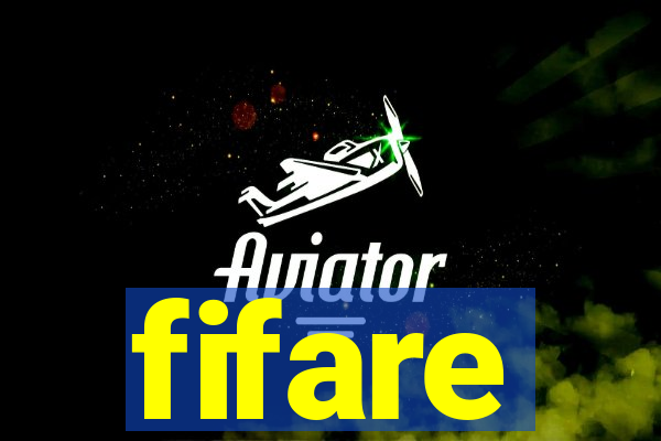 fifare