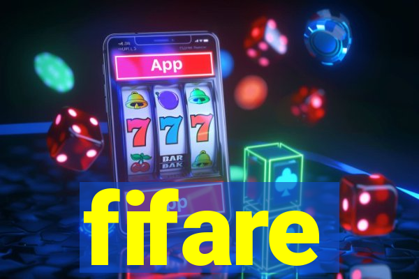 fifare