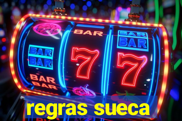 regras sueca