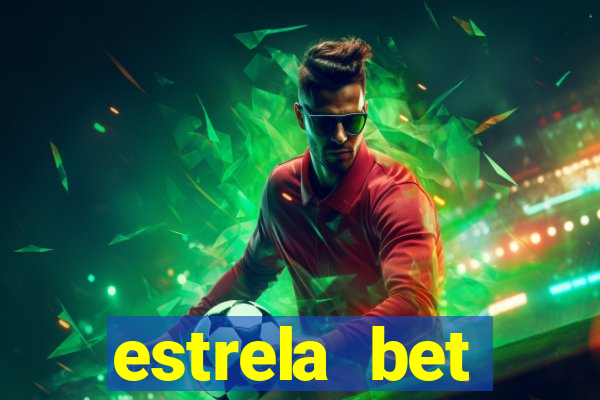 estrela bet download app