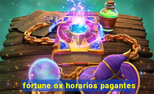 fortune ox horarios pagantes