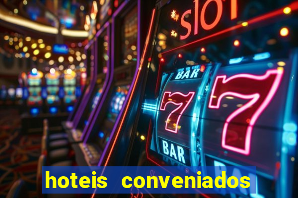 hoteis conveniados bancorbras bahia