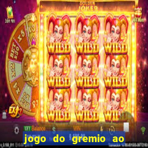 jogo do gremio ao vivo hd