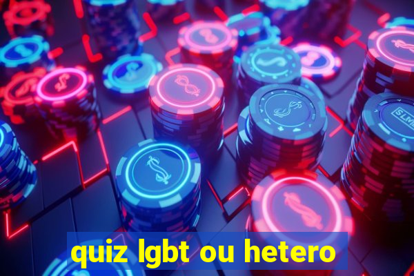 quiz lgbt ou hetero