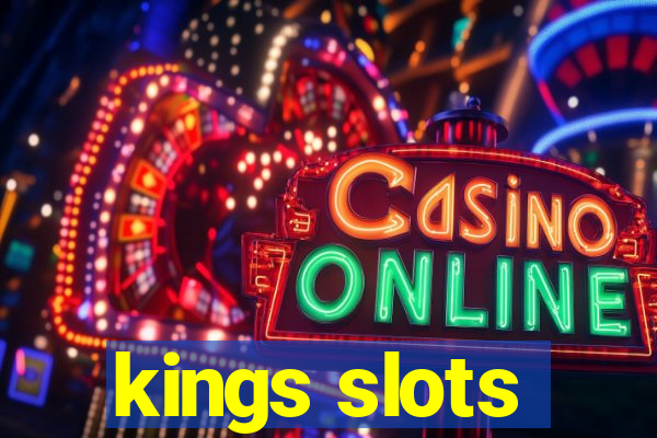 kings slots