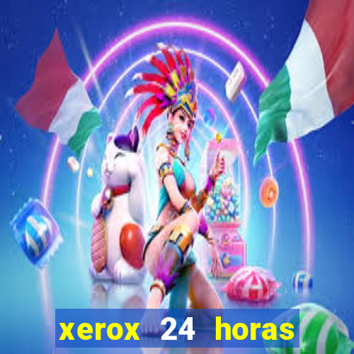 xerox 24 horas porto alegre