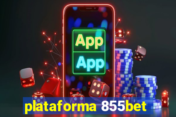 plataforma 855bet