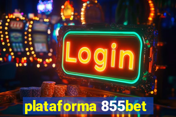 plataforma 855bet