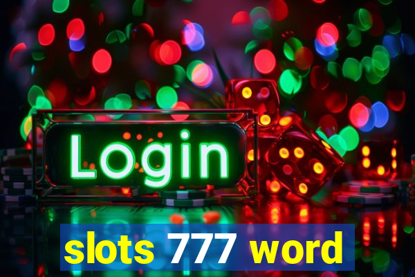 slots 777 word