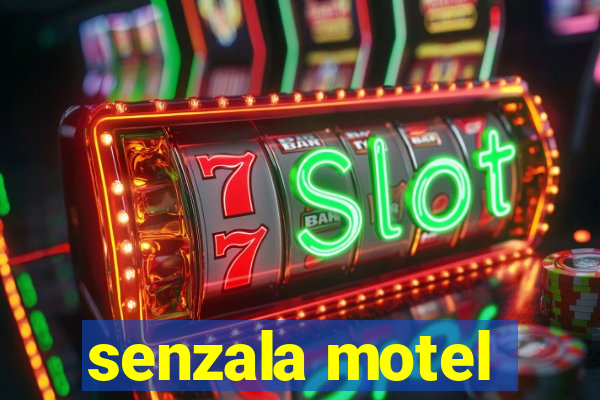 senzala motel