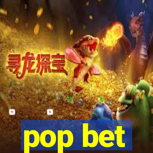 pop bet