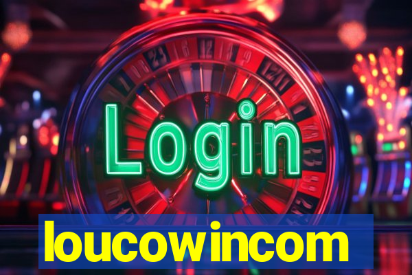 loucowincom