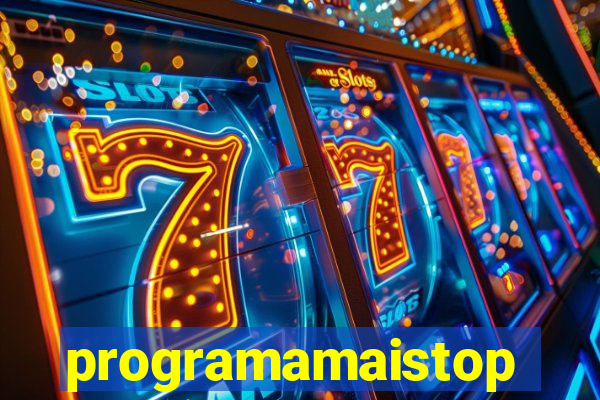 programamaistop