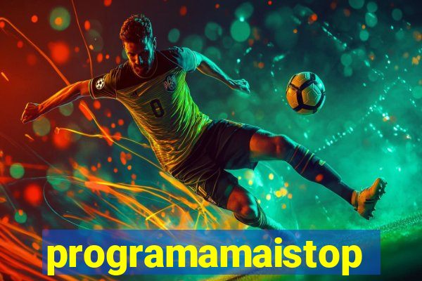 programamaistop