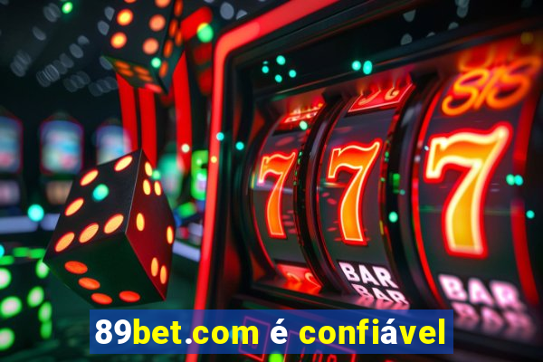 89bet.com é confiável