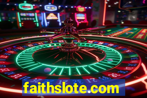 faithslote.com