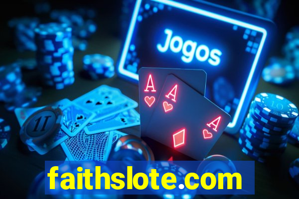 faithslote.com