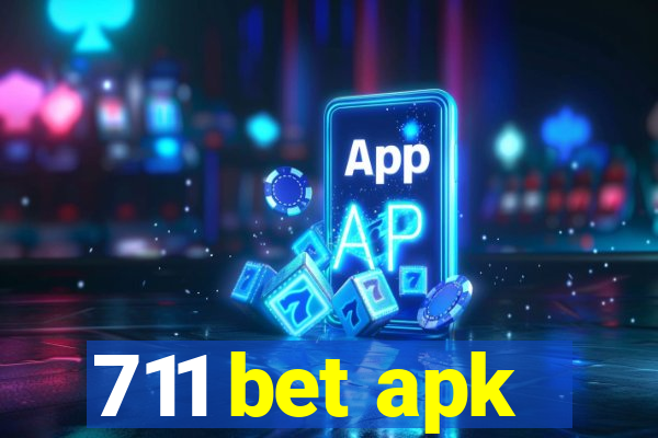 711 bet apk