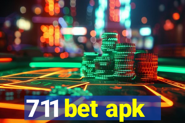 711 bet apk