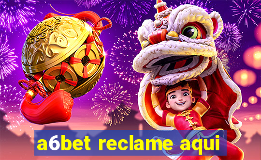 a6bet reclame aqui