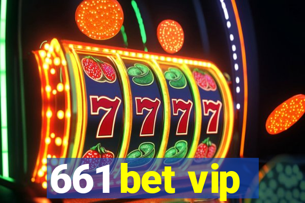 661 bet vip